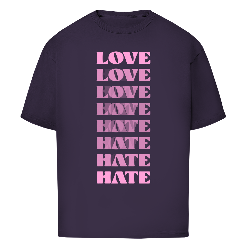 "LOVE - HATE" - Oversize T-Shirt