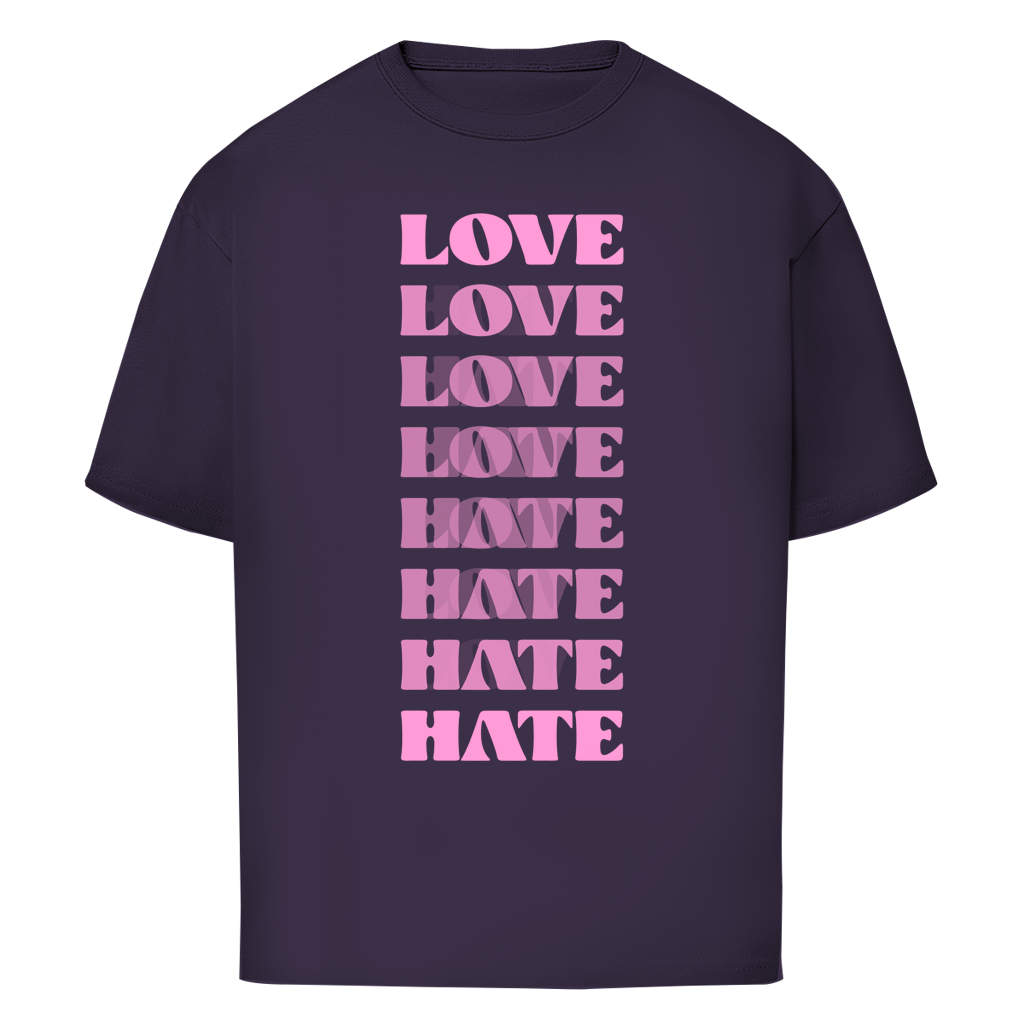 "LOVE - HATE" - Oversize T-Shirt