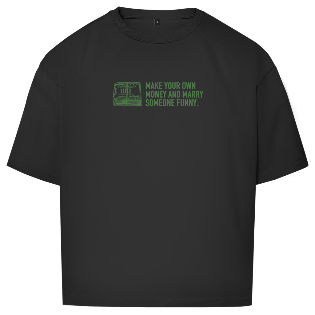 "MAKE MONEY - "Oversize T-Shirt