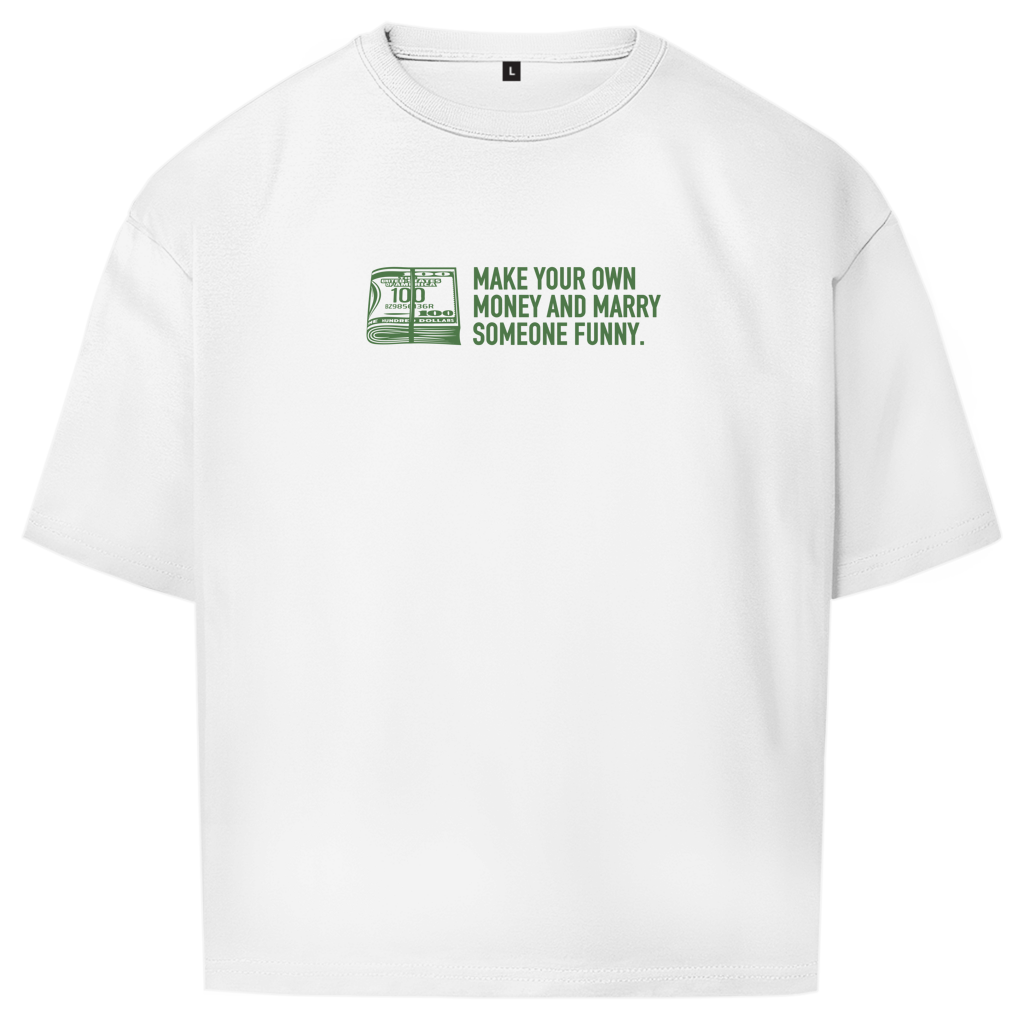"MAKE MONEY - "Oversize T-Shirt