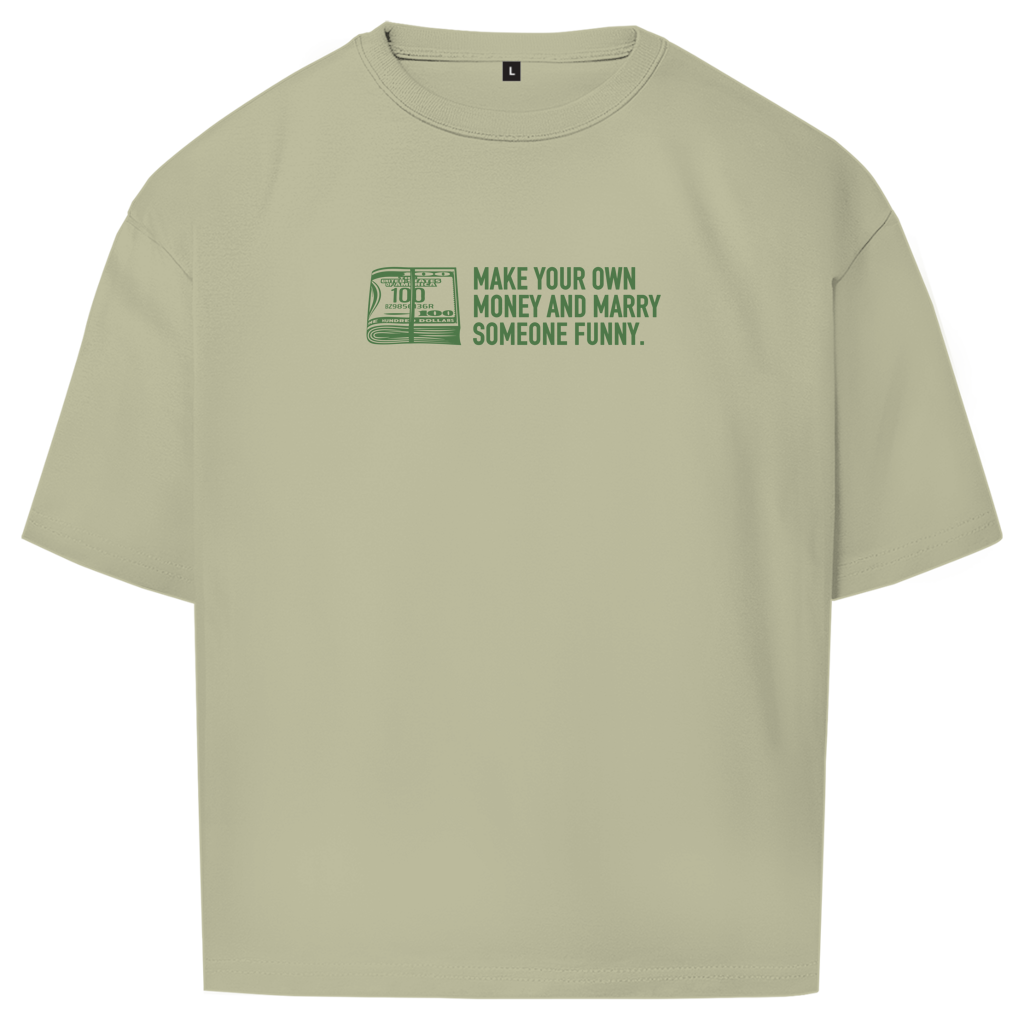 "MAKE MONEY - "Oversize T-Shirt