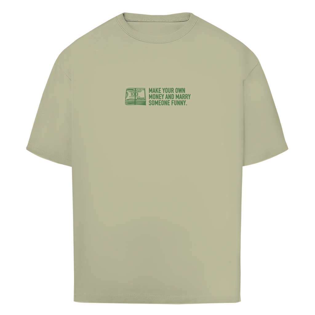"MAKE MONEY - "Oversize T-Shirt