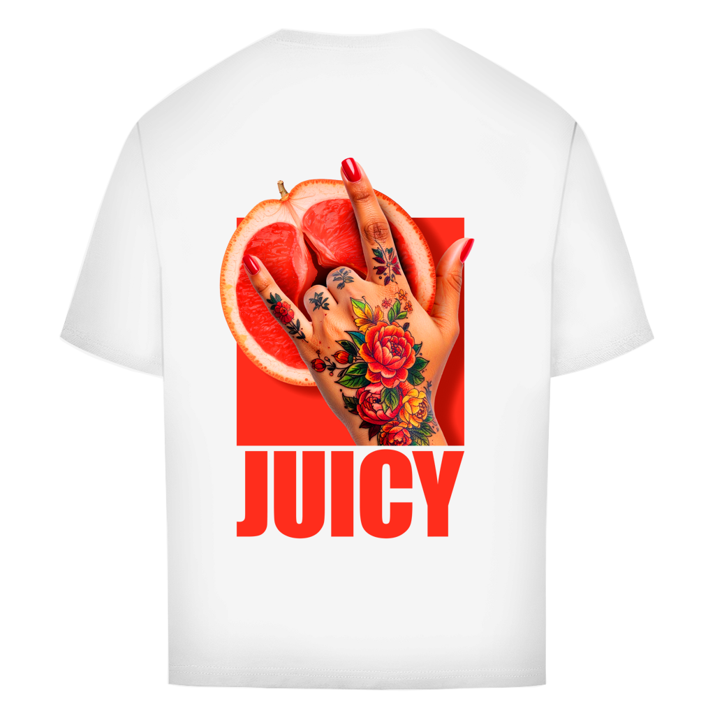 "JUICY"