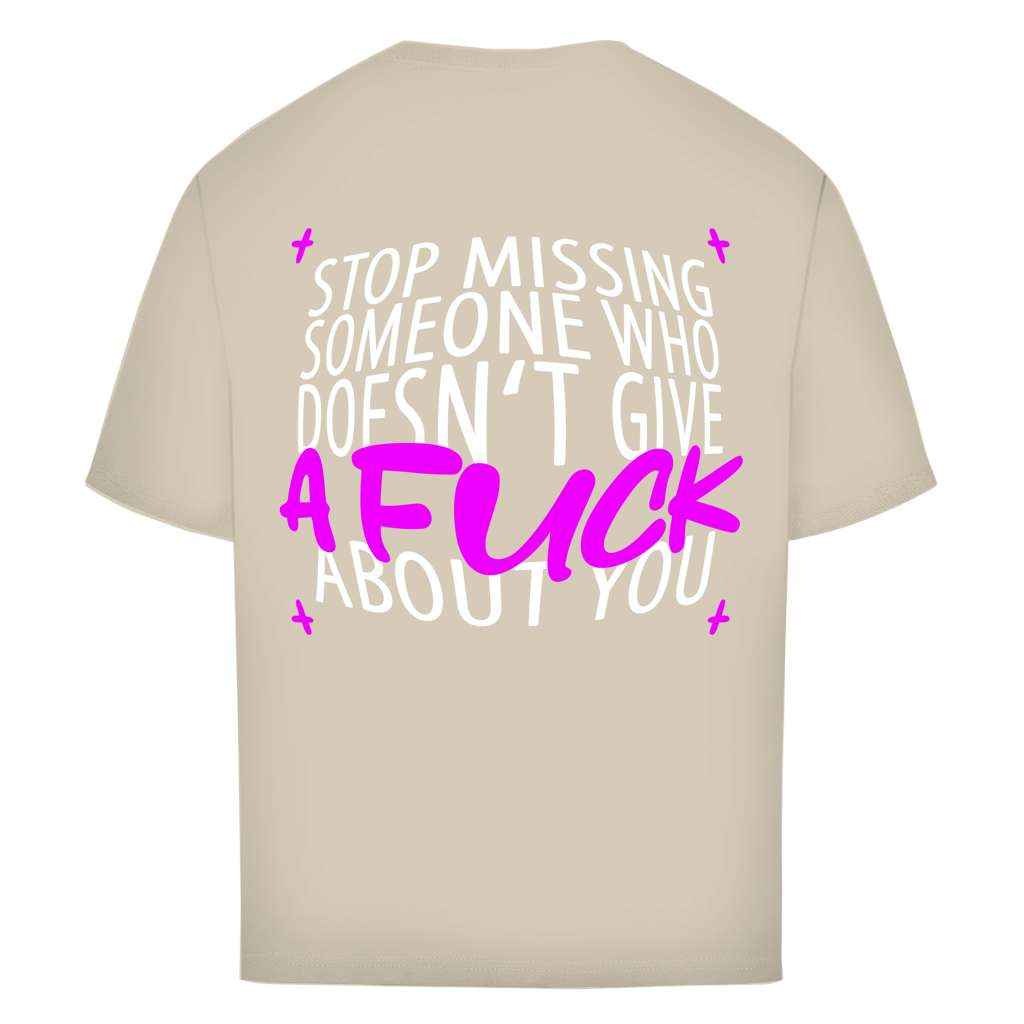 "STOP MISSING" - Oversize T-Shirt