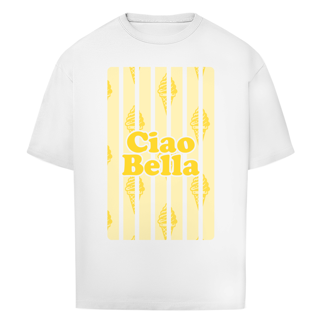 "CIAO BELLA" - Oversize T-Shirt