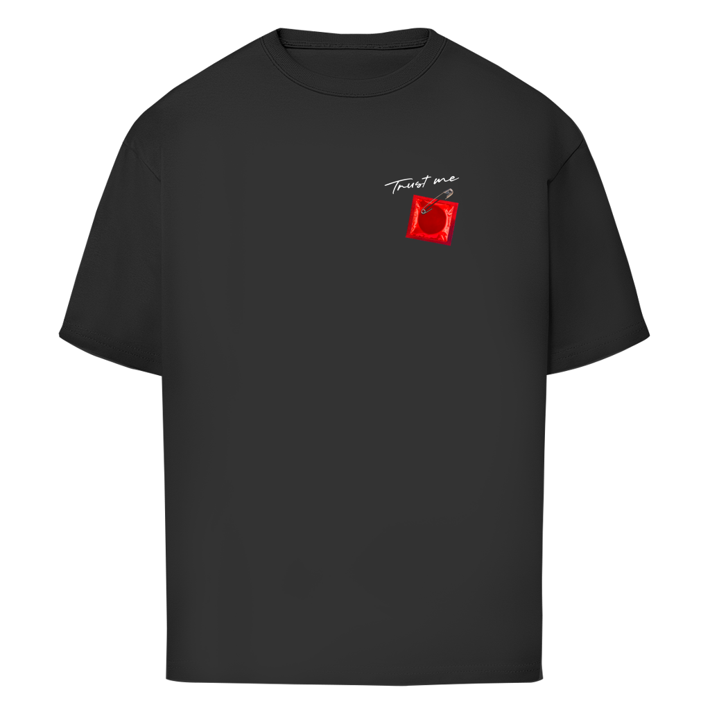 "TRUST ME" - Oversize T-Shirt