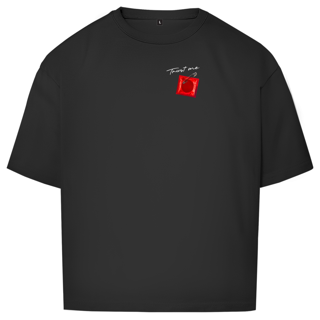 "TRUST ME" - Oversize T-Shirt