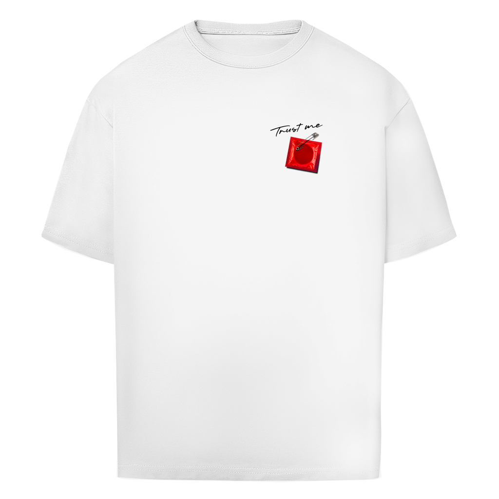 "TRUST ME" - Oversize T-Shirt