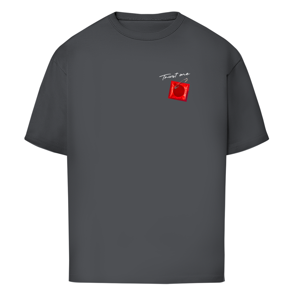"TRUST ME" - Oversize T-Shirt