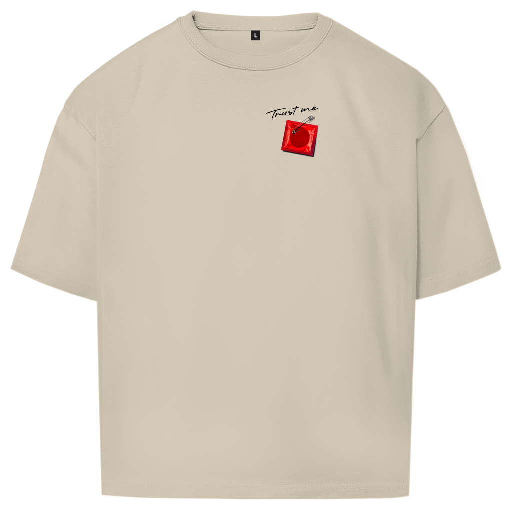 "TRUST ME" - Oversize T-Shirt