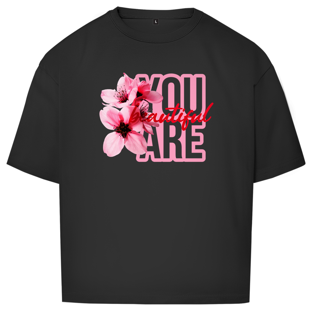 "YOU ARE BEAUTIFUL - Oversize T-Shirt