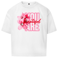 "YOU ARE BEAUTIFUL - Oversize T-Shirt