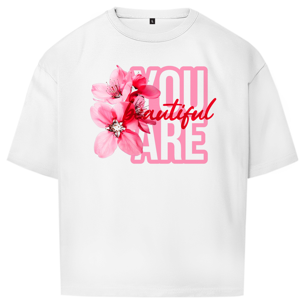 "YOU ARE BEAUTIFUL - Oversize T-Shirt