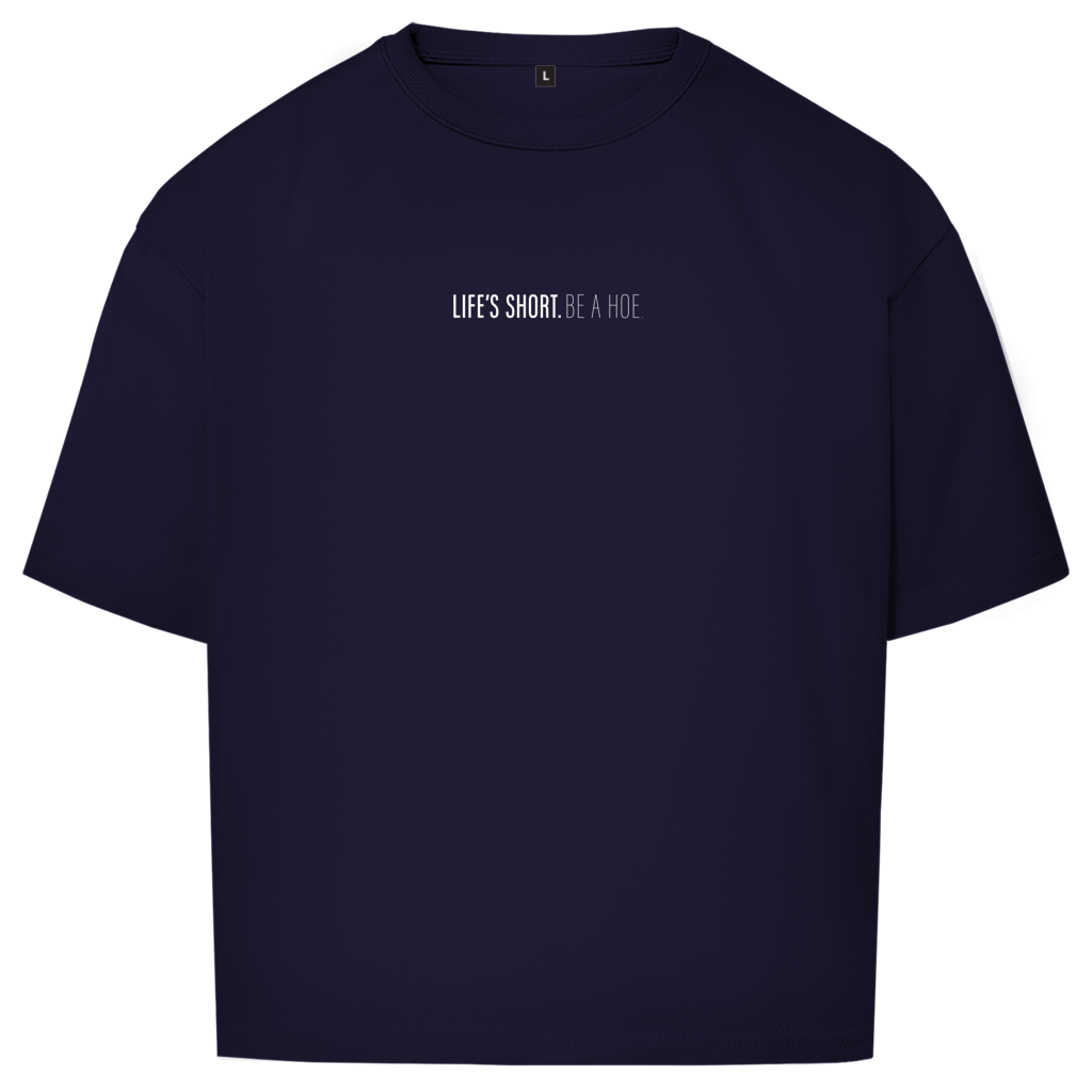 "LIFE IS SHORT" - Oversize T-Shirt