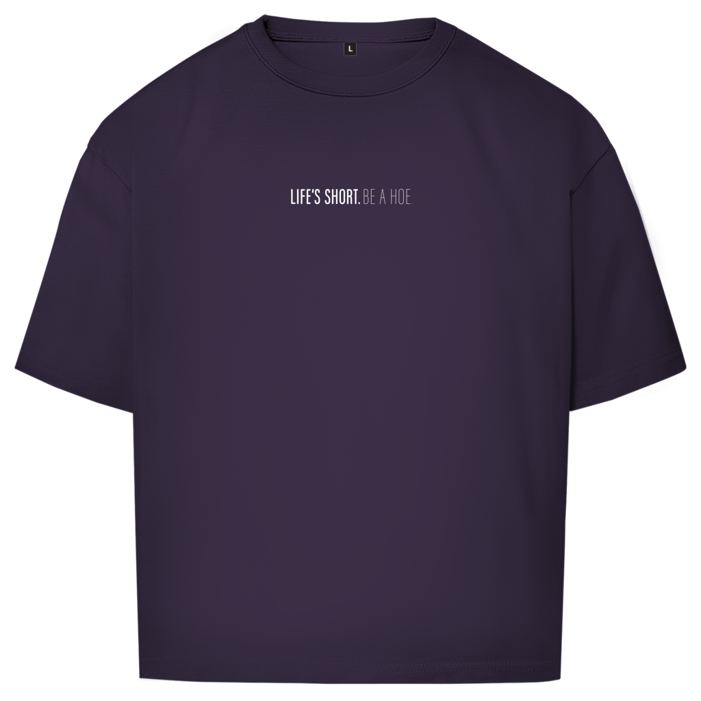 "LIFE IS SHORT" - Oversize T-Shirt