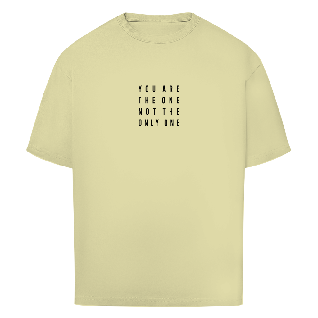 "YOU ARE THE ONE II" - Oversize T-Shirt